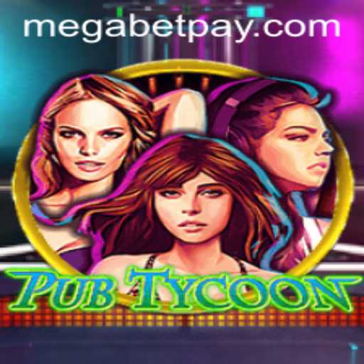 The Fascinating World of PubTycoon and the Intriguing Role of Megabet